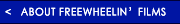 About Freewheelin Films